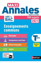 Enseignements communs - maxi annales - bac 2021 - sujets & corrigés