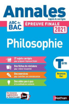 Philosophie - terminale - annales bac 2021 - sujets et corrigés