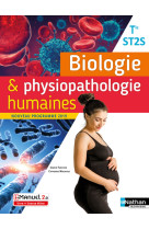 Biologie & physiopathologie humaines term st2s - livre + licence élève - 2020