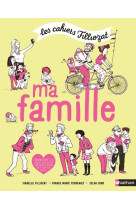 Les cahier filliozat - ma famille