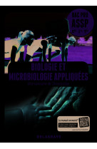 Biologie et microbiologie appliquées 2de, 1re, tle bac pro assp (2018) - pochette élève