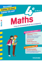 Maths 4e - cahier du jour cahier du soir