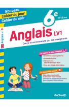 Anglais 6e - cours, 150 exercices et aide-mémoire visuel - nouveau cahier du jour cahier du soir