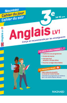 Anglais 3e - cours, 150 exercices et aide-mémoire visuel - nouveau cahier du jour cahier du soir