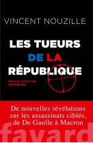 Les tueurs de la république - nouvelle édition