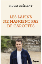 Les lapins ne mangent pas de carottes