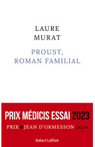 Proust, roman familial - prix médicis essai 2023