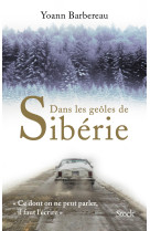 Dans les geôles de sibérie