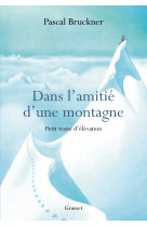 Dans l'amitié d'une montagne