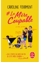 # la mère coupable