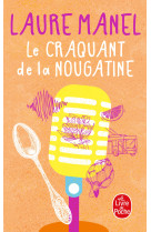 Le craquant de la nougatine