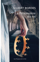 La prisonnière du roi