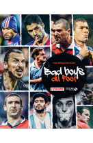 Bad boys du foot