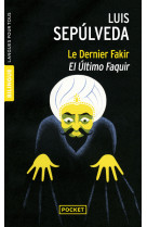 Le dernier fakir / el ultimo faquir