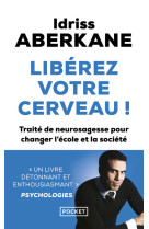 Libérez votre cerveau !