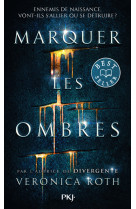 Marquer les ombres - tome 1