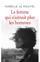 La femme qui n'aimait plus les hommes