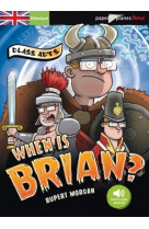 When is brian ? - livre + mp3