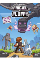 Frigiel et fluffy - la bd dont tu es le héros - minecraft