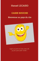 Casse bouche