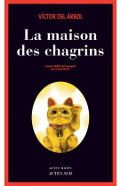 La maison des chagrins