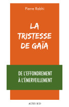 La tristesse de gaïa