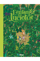 L'enfant des lucioles - tome 01