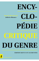 Encyclopédie critique du genre - edition revue et augmentée