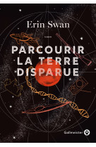 Parcourir la terre disparue