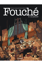 Fouché - tome 2 le policier - tome 2