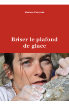 Briser le plafond de glace