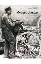 Métiers d'antan - nouvelle édition