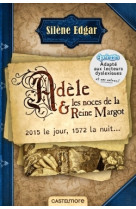 Adèle et les noces de la reine margot (version dyslexique)