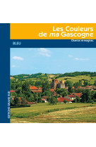 Les couleurs de ma gascogne bleu