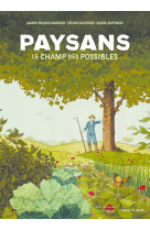 Paysans, le champ des possibles