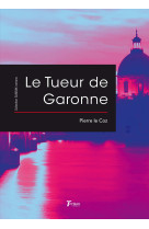 Le tueur de garonne