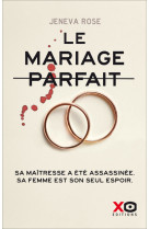 Le mariage parfait