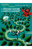 La véritable histoire du haricot magique