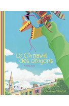 Le carnaval des dragons