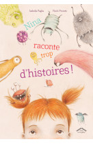 Nina raconte trop d'histoires !