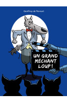 Un grand méchant loup !