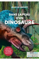 Dans la peau d'un dinosaure