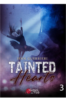 Tainted hearts