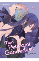 Mon petit ami genderless - tome 4