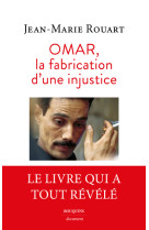 La fabrication d'une injustice