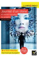 Journal d'un clone et autres nouvelles du progrès