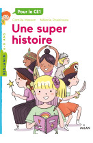 Une super-histoire