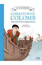 Christophe colomb - journal d'un explorateur