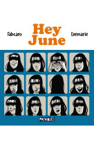 Hey june