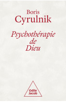 Psychothérapie de dieu - collector